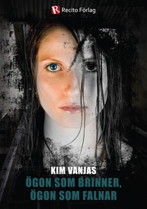 Ögon som brinner, ögon som falnar (e-bok) av Ki