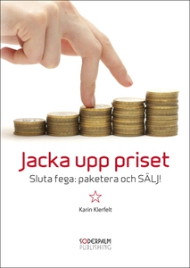 Jacka upp priset - Sluta fega: paketera och SÄL