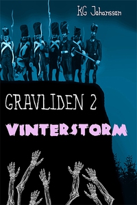 Gravliden 2 - Vinterstorm (e-bok) av KG Johanss