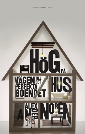 Hög på hus (e-bok) av Alexander Norén