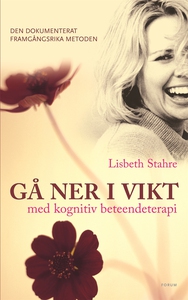 Gå ner i vikt med kognitiv beteendeterapi : Den