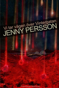 Vi tar vägen över Vintergatan (e-bok) av Jenny