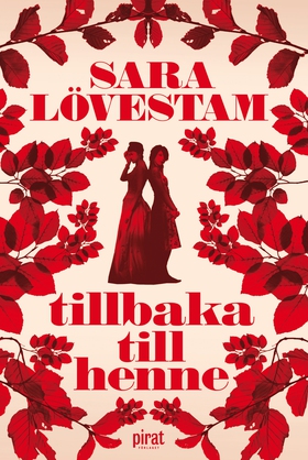 Tillbaka till henne (e-bok) av Sara Lövestam