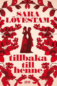 Tillbaka till henne (e-bok) av Sara Lövestam