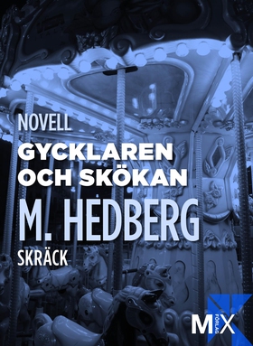 Gycklaren och skökan (e-bok) av Måns Hedberg, M