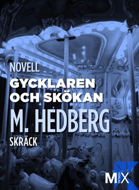 Gycklaren och skökan (e-bok) av Måns Hedberg, M