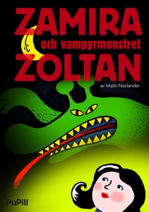 Zamira och vampyrmonstret Zoltan (e-bok) av Mal