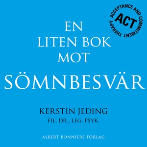 En liten bok mot sömnbesvär (e-bok) av Kerstin