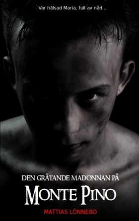 Den gråtande madonnan på Monte Pino (e-bok) av 