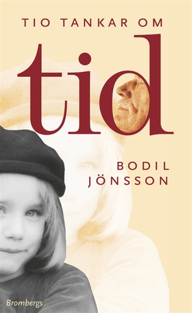 Tio tankar om tid (e-bok) av Bodil Jönsson