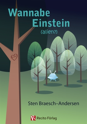 Wannabe Einstein (alien?) (e-bok) av Sten Braes