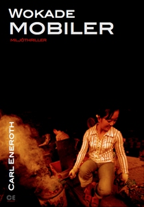 Wokade mobiler (e-bok) av Carl Eneroth