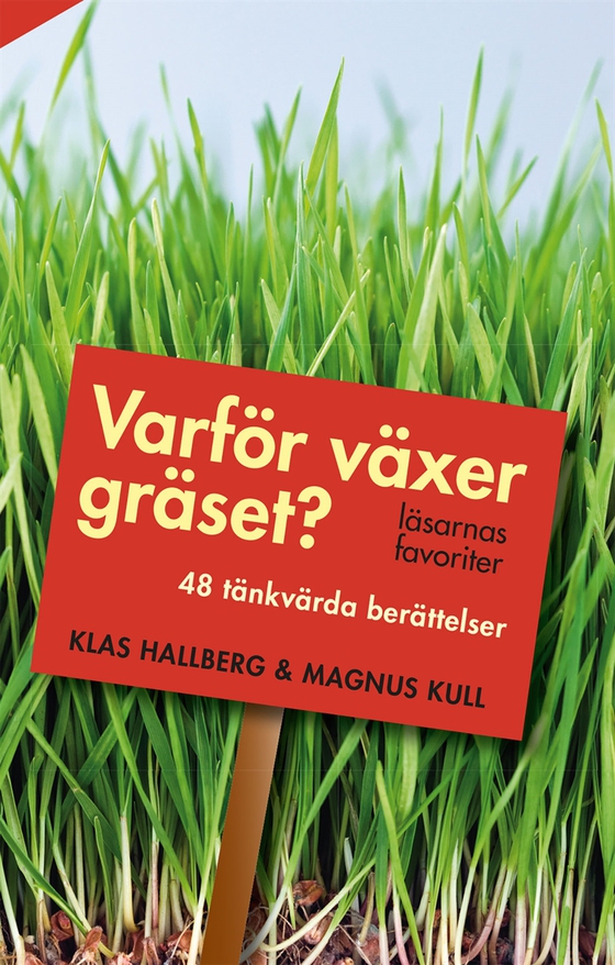 Varför växer gräset? : läsarnas favoriter