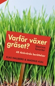 Varför växer gräset? : läsarnas favoriter