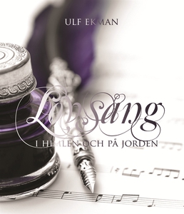 Lovsång - i himlen och på jorden (e-bok) av Ulf