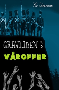 Gravliden 3 - Våroffer (e-bok) av KG Johansson