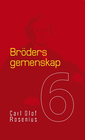 Bröders gemenskap (e-bok) av Carl Olof Rosenius