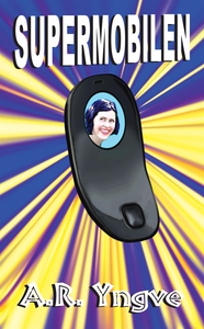 Supermobilen (e-bok) av A.R. Yngve