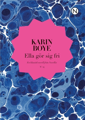 Ella gör sig fri (e-bok) av Karin Boye