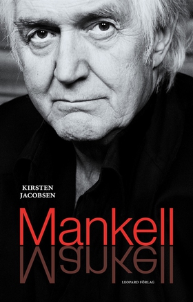 Mankell om Mankell (e-bok) av Kirsten Jacobsen