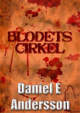 Blodets cirkel (e-bok) av Daniel E Andersson