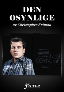 Den osynlige - Ett reportage om Ludvig Strigeus