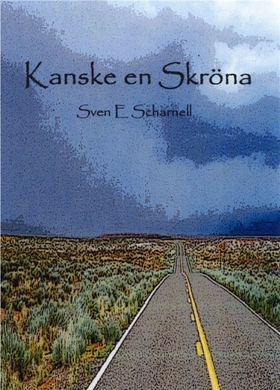 Kanske en Skröna (e-bok) av Sven E Scharnell
