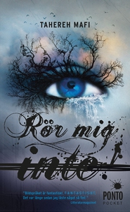 Rör mig inte! (e-bok) av Tahereh Mafi