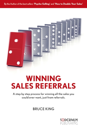 Winning Sales Referrals - a step by step proces