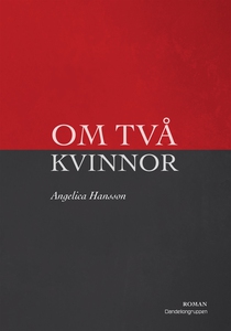 Om två kvinnor (e-bok) av Angelica Hansson