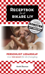 Receptbok för ett rikare liv. Personligt ledars