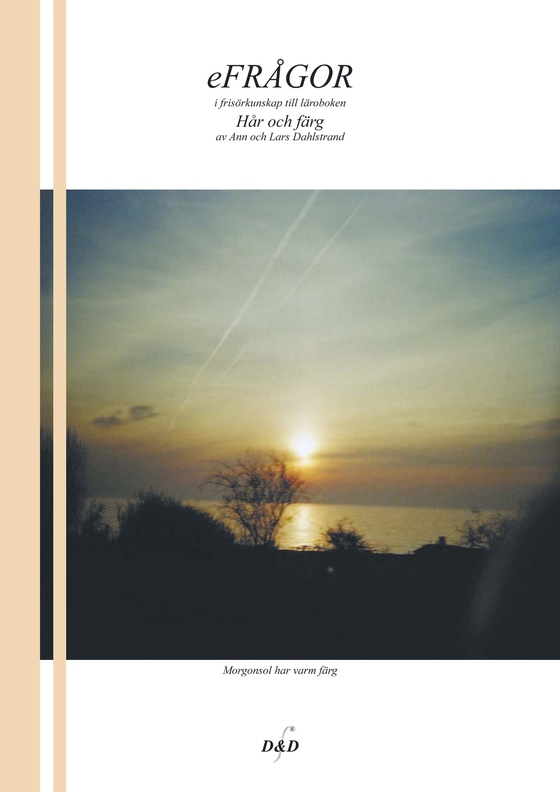 eFRÅGOR & SVAR i frisörkunskap till läroboken Hår och färg
