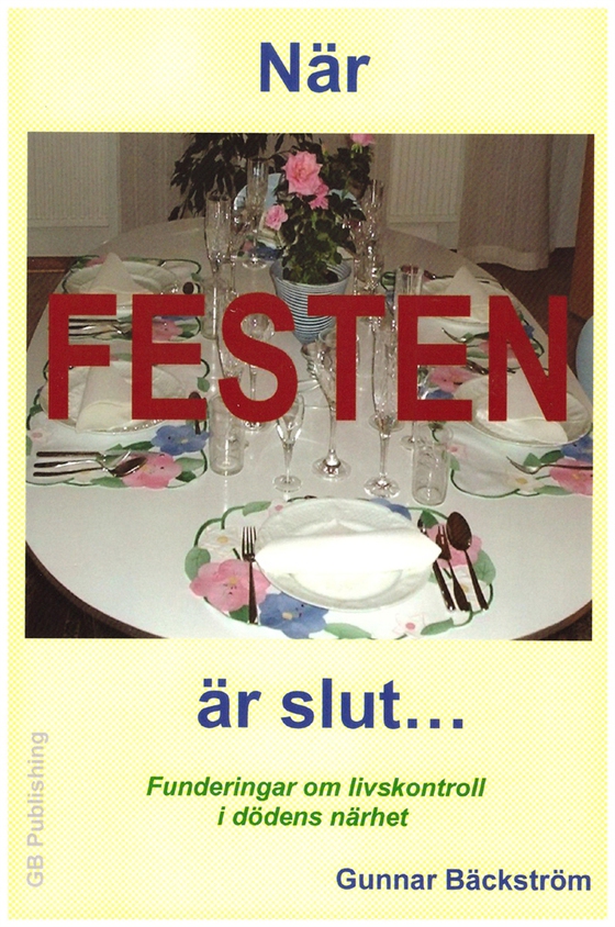 När FESTEN är slut...