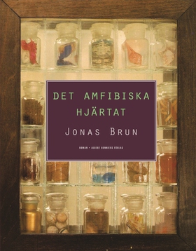 Det amfibiska hjärtat (e-bok) av Jonas Brun