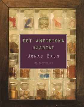 Det amfibiska hjärtat (e-bok) av Jonas Brun