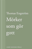 Mörker som gör gott