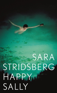 Happy Sally (e-bok) av Sara Stridsberg