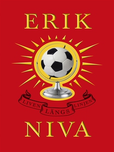 Liven längs linjen (e-bok) av Erik Niva