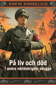På liv och död i andra världskrigets skugga (e-