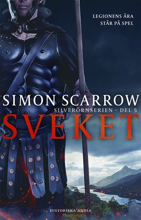 Sveket (e-bok) av Simon Scarrow