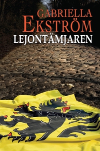 Lejontämjaren (e-bok) av Gabriella Ekström