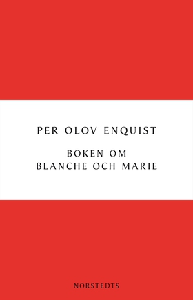 Boken om Blanche och Marie (e-bok) av Per Olov 