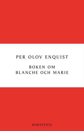 Boken om Blanche och Marie (e-bok) av Per Olov 