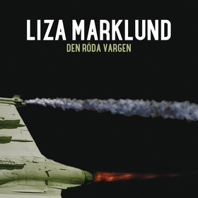 Den röda vargen (ljudbok) av Liza Marklund