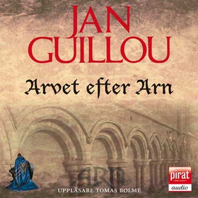 Arvet efter Arn (ljudbok) av Jan Guillou
