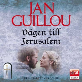 Vägen till Jerusalem (ljudbok) av Jan Guillou