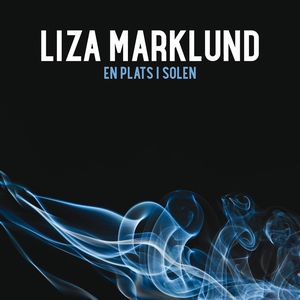 En plats i solen (ljudbok) av Liza Marklund