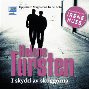 I skydd av skuggorna (ljudbok) av Helene Turste