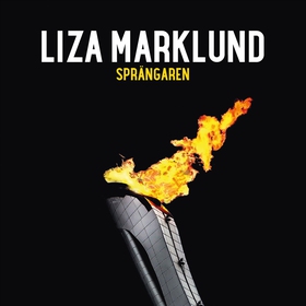 Sprängaren (ljudbok) av Liza Marklund