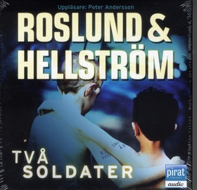 Två soldater (ljudbok) av Anders Roslund, Roslu